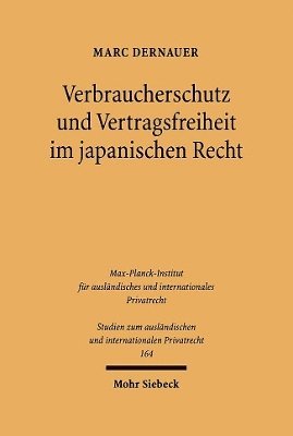 Verbraucherschutz und Vertragsfreiheit im japanischen Recht