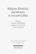 Religion, Ethnicity and Identity in Ancient Galilee