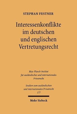Interessenkonflikte im deutschen und englischen Vertretungsrecht