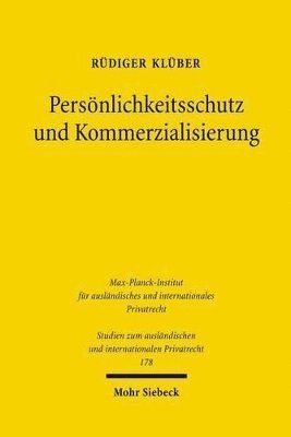 Persönlichkeitsschutz und Kommerzialisierung