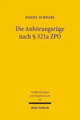 Daniel Schnabl - Die Anhörungsrüge nach § 321a  ZPO, Häftad. Tillgänglighet: Tillfälligt slut