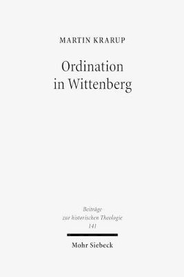Ordination in Wittenberg