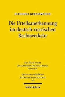 Die Urteilsanerkennung im deutsch-russischen Rechtsverkehr