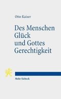 Des Menschen Glck und Gottes Gerechtigkeit