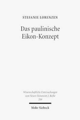 Stefanie Lorenzen - Das paulinische Eikon-Konzept, Häftad