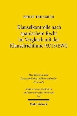 Klauselkontrolle nach spanischem Recht im Vergleich mit der Klauselrichtlinie 93/13/EWG
