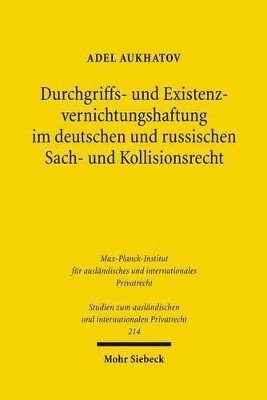 Durchgriffs- und Existenzvernichtungshaftung im deutschen und russischen Sach- und Kollisionsrecht