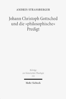 Johann Christoph Gottsched und die "philosophische" Predigt