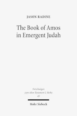 Jason Radine - The Book of Amos in Emergent Judah, Häftad