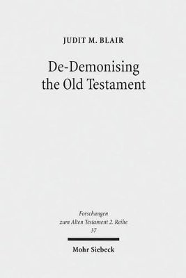 Judit Blair - De-Demonising the Old Testament, Häftad