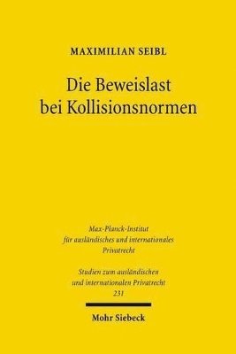 Maximilian Seibl - Die Beweislast bei Kollisionsnormen, Häftad