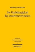 Die Unabh�ngigkeit des Insolvenzverwalters