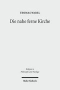Die nahe ferne Kirche