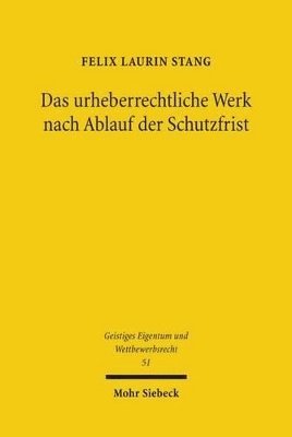 Das urheberrechtliche Werk nach Ablauf der Schutzfrist