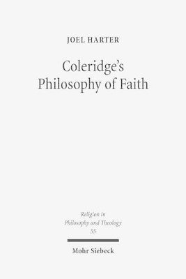 Joel Harter - Coleridge's Philosophy of Faith, Häftad