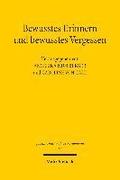 Bewusstes Erinnern und bewusstes Vergessen