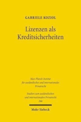 Gabriele Koziol - Lizenzen als Kreditsicherheiten, Häftad