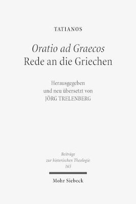 Oratio ad Graecos / Rede an die Griechen