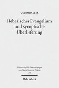 Hebr�isches Evangelium und synoptische �berlieferung