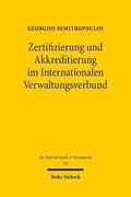 Zertifizierung und Akkreditierung im Internationalen Verwaltungsverbund