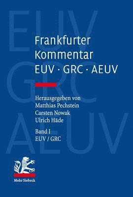 Matthias Pechstein, Carsten Nowak - Frankfurter Kommentar zu EUV, GRC und AEUV : Bande 1-4 -im Set-, Inbunden