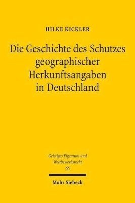 Die Geschichte des Schutzes geographischer Herkunftsangaben in Deutschland