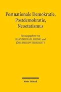 Postnationale Demokratie, Postdemokratie, Neoetatismus