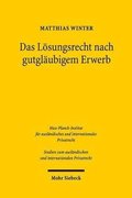 Das Loesungsrecht nach gutglaubigem Erwerb