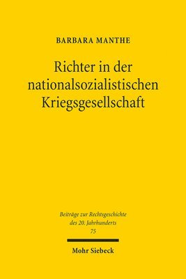 Barbara Manthe - Richter in der nationalsozialistischen Kriegsgesellschaft, Häftad