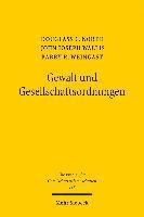 Douglass C North, John J. Wallis, Barry R. Weingast - Gewalt und Gesellschaftsordnungen, Häftad. Tillgänglighet: Tillfälligt slut