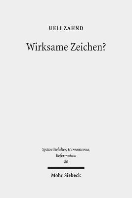 Ueli Zahnd - Wirksame Zeichen?, Inbunden