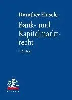 Dorothee Einsele - Bank- Und Kapitalmarktrecht: Nationale Und Internationale Bankgeschafte, Inbunden. Tillgänglighet: Lägg i varukorg
