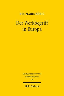 Der Werkbegriff in Europa