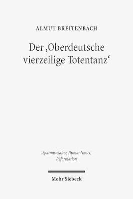 Almut Breitenbach - Der 'Oberdeutsche vierzeilige Totentanz', Inbunden