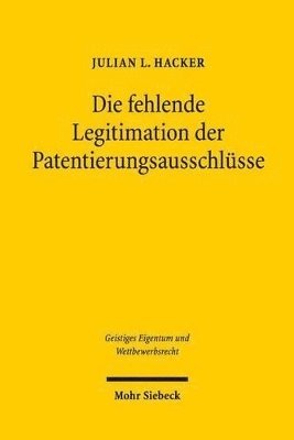 Die fehlende Legitimation der Patentierungsausschlüsse