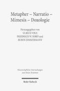 Metapher - Narratio - Mimesis - Doxologie