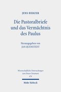 Die Pastoralbriefe und das Vermchtnis des Paulus