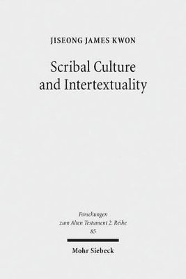 Scribal Culture and Intertextuality