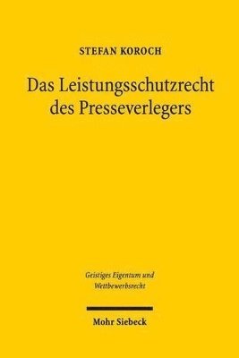 Das Leistungsschutzrecht des Presseverlegers