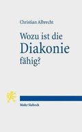 Wozu ist die Diakonie fhig?