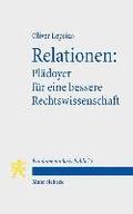 Relationen: Pladoyer Fur Eine Bessere Rechtswissenschaft