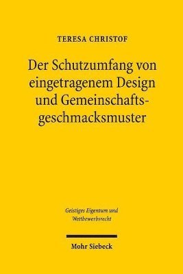 Der Schutzumfang von eingetragenem Design und Gemeinschaftsgeschmacksmuster