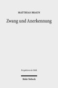 Zwang und Anerkennung