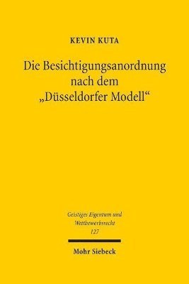 Die Besichtigungsanordnung nach dem "Düsseldorfer Modell"