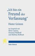 &quot;Ich bin ein Freund der Verfassung&quot;