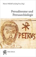 Petrusliteratur und Petrusarchaologie