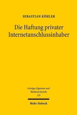 Die Haftung privater Internetanschlussinhaber