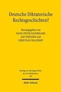 Deutsche Diktatorische Rechtsgeschichten?