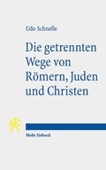 Die getrennten Wege von Rmern, Juden und Christen