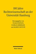 100 Jahre Rechtswissenschaft an der Universitat Hamburg